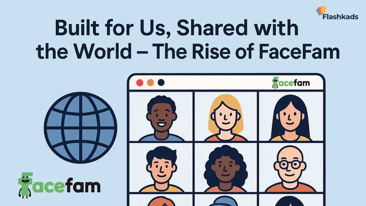 Built for Us, Shared with the World — The Rise of FaceFam